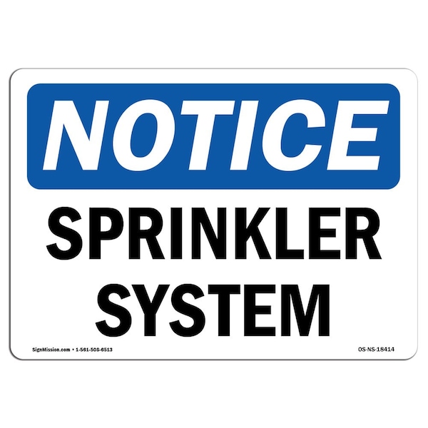 Safety Sign, OSHA Notice, 7" Height, Aluminum, Sprinkler System Sign, Landscape